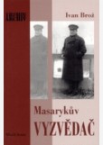 Masarykův vyzvědač Masarykův vyzvědač