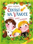 Čekání na Vánoce s Luckou, Jendou a Martínkem