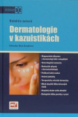 Dermatologie v kazuistikách Dermatologie v kazuistikách