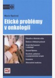Etické problémy v onkologii Etické problémy v onkologii