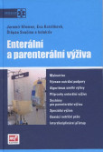 Enterální a parenterální výživa Enterální a parenterální výživa