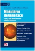 Makulární degenerace Makulární degenerace
