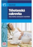 Těhotenská cukrovka Těhotenská cukrovka