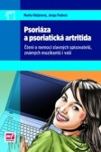 Psoriáza a psoriatická artritida Psoriáza a psoriatická artritida