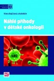 Náhlé příhody v dětské onkologii Náhlé příhody v dětské onkologii