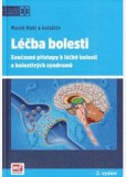 Současné přístupy k léčbě bolesti a bolestivých syndromů - 2. vydání