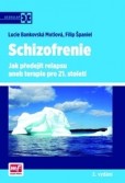 Schizofrenie, 2. vydání Schizofrenie, 2. vydání