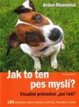 Jak to ten pes myslí? Jak to ten pes myslí?