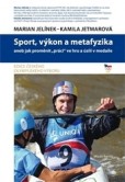 Sport, výkon a metafyzika Sport, výkon a metafyzika