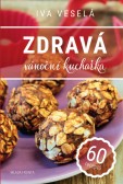 Zdravá vánoční kuchařka Zdravá vánoční kuchařka