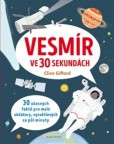 Vesmír ve 30 sekundách Vesmír ve 30 sekundách