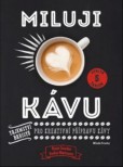 Miluji kávu Miluji kávu