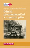 Dětská přednemocniční a urgentní péče Dětská přednemocniční a urgentní péče