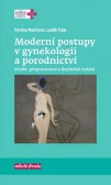 Moderní postupy v gynekologii a porodnictví - 2. vydání