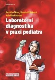 Laboratorní diagnostika v praxi pediatra Laboratorní diagnostika v praxi pediatra