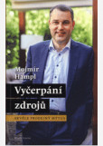 Vyčerpání zdrojů - Skvěle prodejný mýtus Vyčerpání zdrojů - Skvěle prodejný mýtus