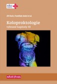 Koloproktologie - vybrané kapitoly III Koloproktologie - vybrané kapitoly III