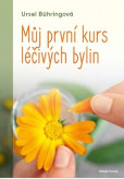 Můj první kurs léčivých bylin Můj první kurs léčivých bylin