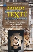 Záhady starověkých textů z celého světa Záhady starověkých textů z celého světa