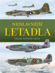 Nejslavnější letadla druhé světové války Nejslavnější letadla druhé světové války