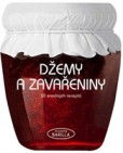 Džemy a zavařeniny - 50 snadných receptů Džemy a zavařeniny - 50 snadných receptů