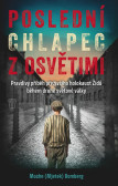 Poslední chlapec z Osvětimi Poslední chlapec z Osvětimi