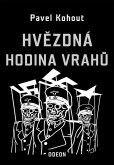 Hvězdná hodina vrahů Hvězdná hodina vrahů