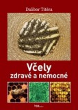 Včely zdravé a nemocné