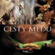 Cesty medu Cesty medu