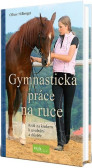 Gymnastická práce na ruce Gymnastická práce na ruce