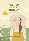Tajemství slečny Medulky Tajemství slečny Medulky