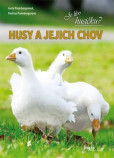 Husy a jejich chov Husy a jejich chov