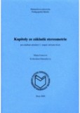 Kapitoly ze základů stereometrie pro studium učitelství 1. stupně základní školy Kapitoly ze základů stereometrie pro studium učitelství 1. stupně základní školy