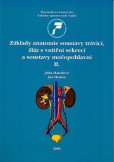 Základy anatomie soustavy trávicí, žláz s vnitřní sekrecí a soustavy močopohlavní II. Základy anatomie soustavy trávicí, žláz s vnitřní sekrecí a soustavy močopohlavní II.