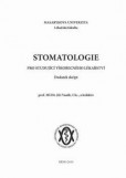 Stomatologie pro studující všeobecného lékařství Stomatologie pro studující všeobecného lékařství