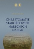 Chréstomatie starořeckých nářečních nápisů Chréstomatie starořeckých nářečních nápisů