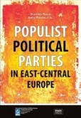 Populist Political Parties in East-Central Europe Populist Political Parties in East-Central Europe