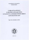 Vybrané kapitoly z ošetřovatelské péče o pacienty s onemocněním srdce a dýchacích cest