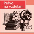 Právo na vzdělání Právo na vzdělání