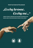 Čechy krásné, Čechy mé... Čechy krásné, Čechy mé...