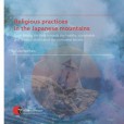 Religious practices in the Japanese mountains Religious practices in the Japanese mountains
