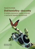 Dvě hemisféry - Dva světy Dvě hemisféry - Dva světy