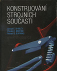 Konstruování strojních součástí Konstruování strojních součástí