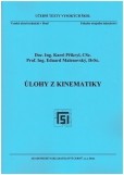 Úlohy z kinematiky Úlohy z kinematiky