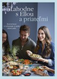 Lahodne s Ellou a priateľmi Lahodne s Ellou a priateľmi