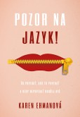 Pozor na jazyk Pozor na jazyk