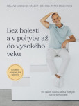 Bez bolesti a v pohybe až do vysokého veku Bez bolesti a v pohybe až do vysokého veku