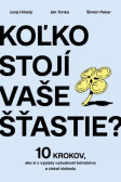 Koľko stojí vaše šťastie? Koľko stojí vaše šťastie?