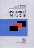 Epistemické intuície Epistemické intuície