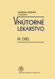 Vnútorné lekárstvo III. diel Vnútorné lekárstvo III. diel